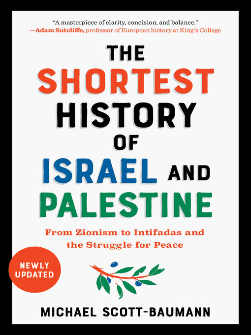 Title details for The Shortest History of Israel and Palestine by Michael Scott-Baumann - Wait list